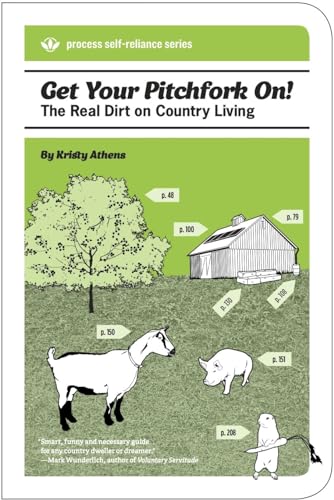 cover image Get Your Pitchfork On!: The Real Dirt on Country Living