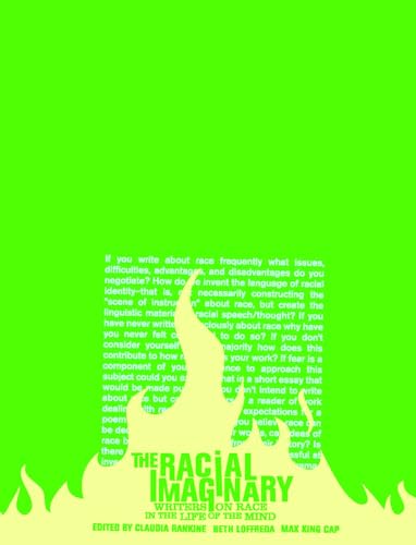 cover image The Racial Imaginary: Writers on Race in the Life of the Mind