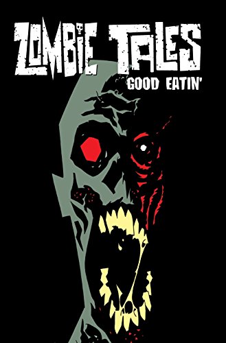 cover image Zombie Tales: Good Eatin’