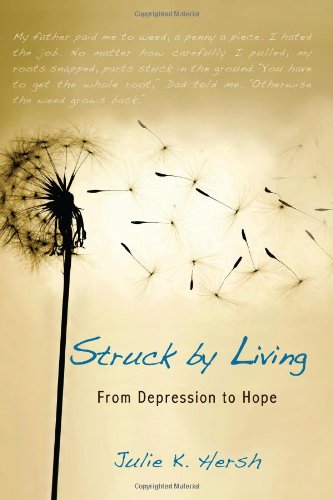 cover image Struck by Living: From Depression to Hope