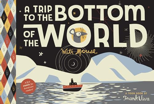 cover image A Trip to the Bottom of the World with Mouse