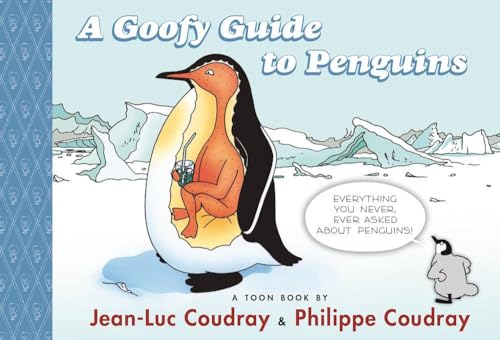cover image A Goofy Guide to Penguins