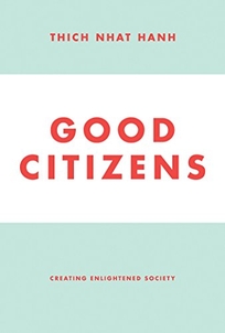 Good Citizens: Creating Enlightened Society