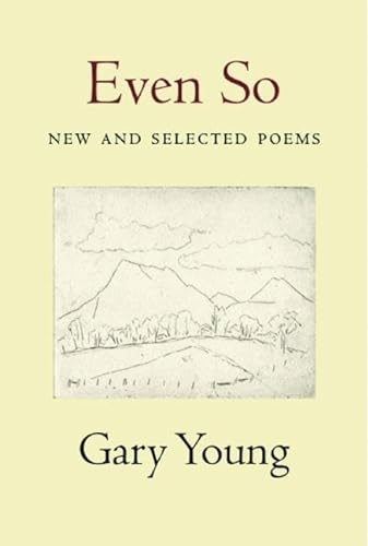 cover image Even So: 
New and Selected Poems