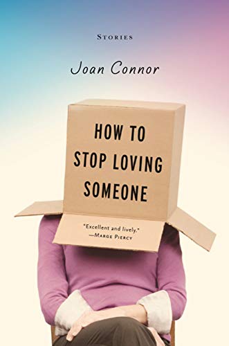 cover image How to Stop Loving Someone: Stories