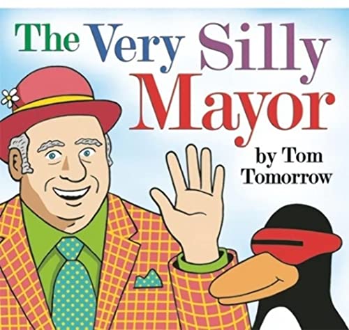 cover image The Very Silly Mayor