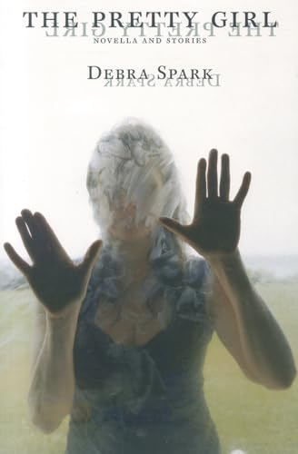 cover image The Pretty Girl: Novella and Stories