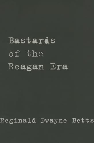 cover image Bastards of the Reagan Era
