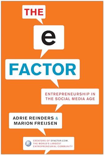 cover image The e-Factor: Entrepreneurship in the Social Media Age 