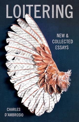 cover image Loitering: New & Collected Essays