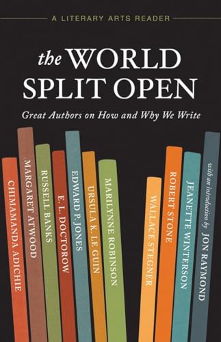 cover image The World Split Open: Great Authors on How and Why We Write