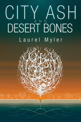 cover image City Ash and Desert Bones