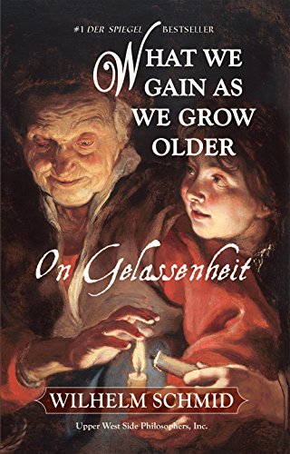 cover image What We Gain as We Grow Older: On Gelassenheit