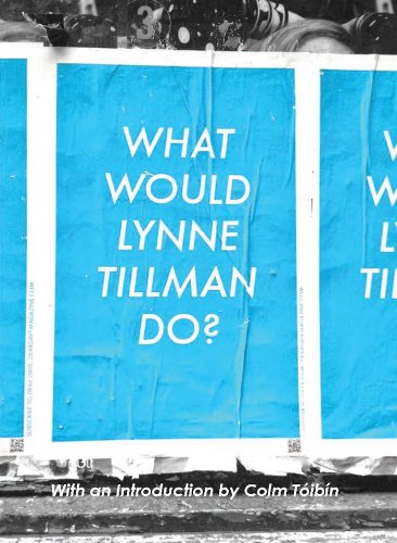 cover image What Would Lynne Tillman Do? Essays