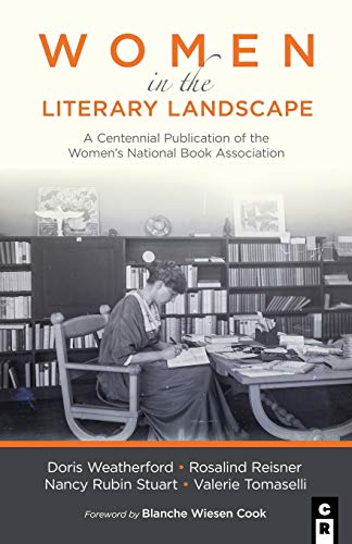 cover image Women in the Literary Landscape: A Centennial Publication of the Women’s National Book Association