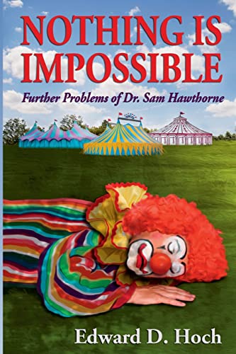 cover image Nothing Is Impossible: Further Problems of Dr. Sam Hawthorne