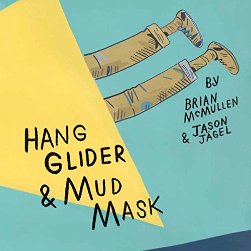 cover image Hang Glider & Mud Mask
