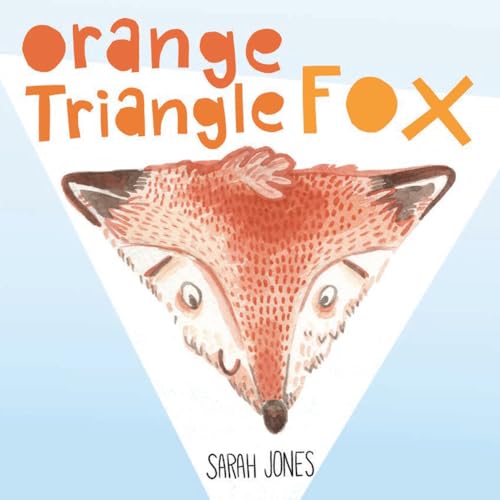 cover image Orange, Triangle, Fox