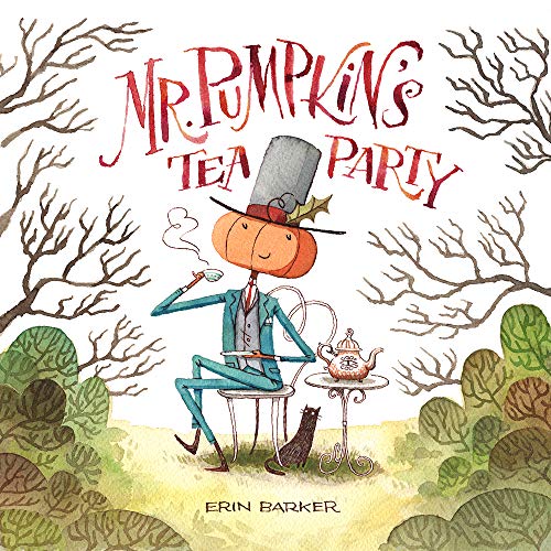 cover image Mr. Pumpkin’s Tea Party