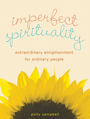 cover image Imperfect Spirituality: Extraordinary Enlightenment for Ordinary People