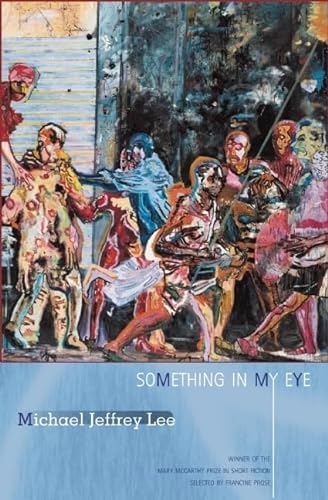 cover image Something in My Eye: Stories
