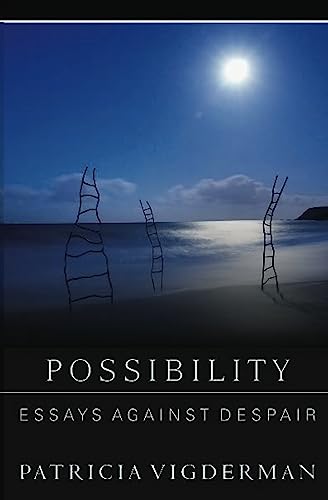cover image Possibility: Essays Against Despair
