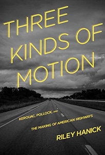 Three Kinds of Motion: Kerouac