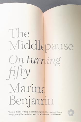 cover image The Middlepause: On Life After Youth