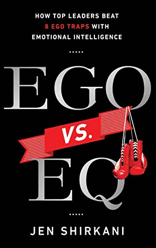 cover image Ego vs. EQ: 
How Top Leaders Beat 8 Ego Traps with Emotional Intelligence