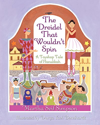 cover image The Dreidel that Wouldn’t Spin: A Toyshop Tale of Hanukkah