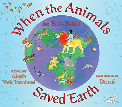 cover image When the Animals Saved Earth: An Eco-Fable