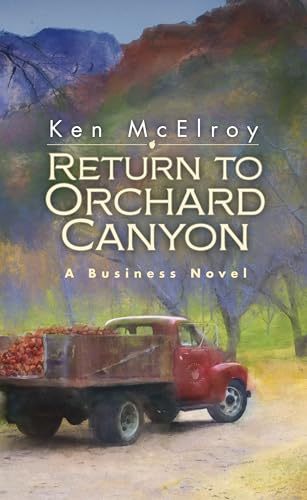 cover image Return to Orchard Canyon: A Business Novel 