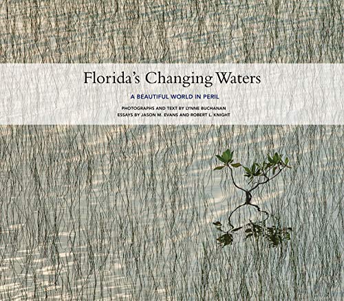 cover image Florida’s Changing Waters: A Beautiful World in Peril