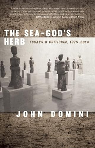 cover image The Sea-God's Herb: Essays & Criticism, 1975-2014