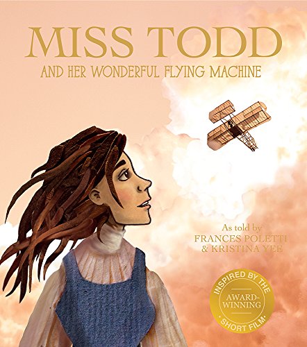 cover image Miss Todd and Her Wonderful Flying Machine