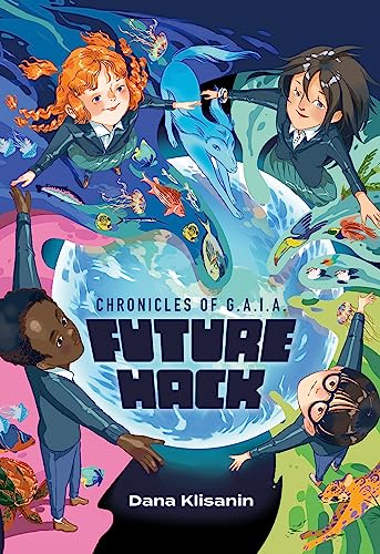 cover image Future Hack (Chronicles of GAIA #1)