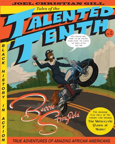 cover image Bessie Stringfield: Tales of the Talented Tenth