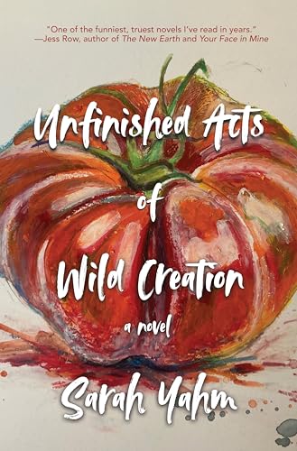 cover image Unfinished Acts of Wild Creation