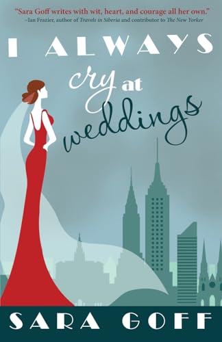cover image I Always Cry at Weddings