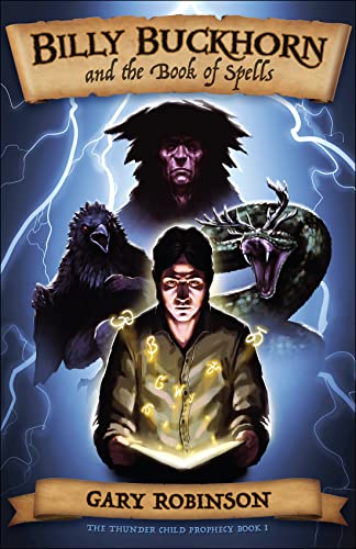 cover image Billy Buckhorn and the Book of Spells (Thunder Child Prophecy #1)