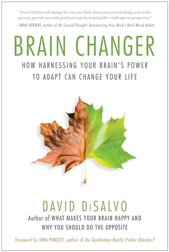 cover image Brain Changer: How Harnessing Your Brain’s Power to Adapt Can Change Your Life