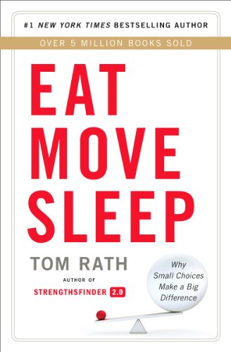 cover image Eat Move Sleep: Why Small Choices Make a Big Difference