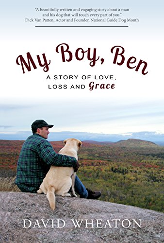cover image My Boy, Ben: A Story of Love, Loss and Grace