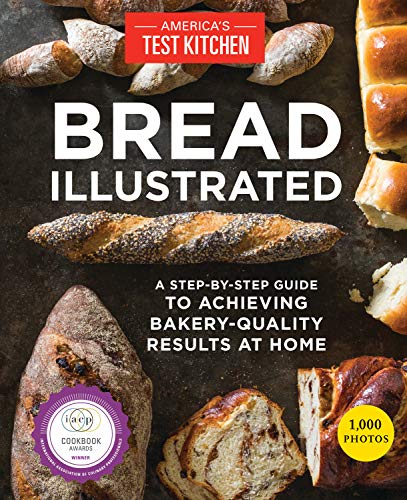 cover image Bread Illustrated: A Step-by-Step Guide to Achieving Bakery-Quality Results at Home