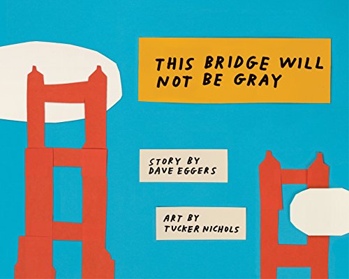 cover image This Bridge Will Not Be Gray
