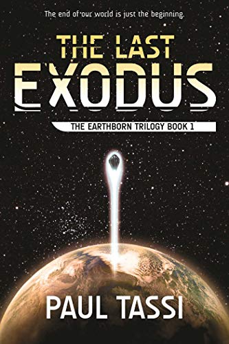 cover image The Last Exodus: The Earthborn Trilogy, Book 1