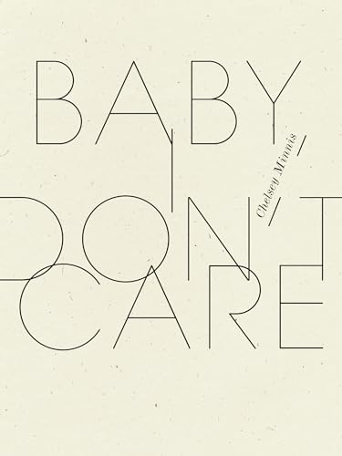 cover image Baby, I don’t care
