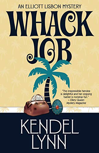 cover image Whack Job: An Elliott Lisbon Mystery