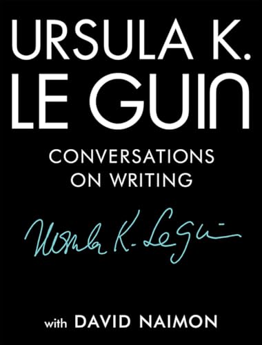 cover image Ursula K. Le Guin: Conversations on Writing
