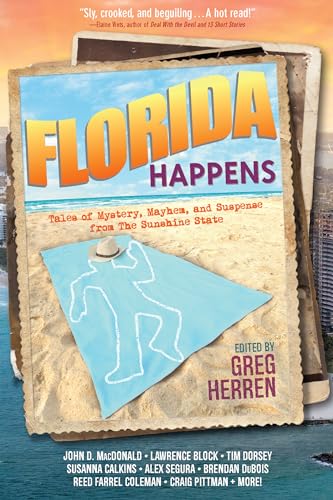 cover image Florida Happens: Tales of Mystery, Mayhem, and Suspense from the Sunshine State
